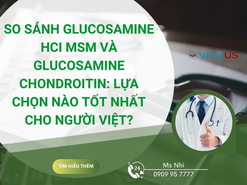 So Sánh Glucosamine Hci Msm Và Glucosamine Chondroitint